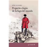 Pequeño elogio de la fuga del mundo