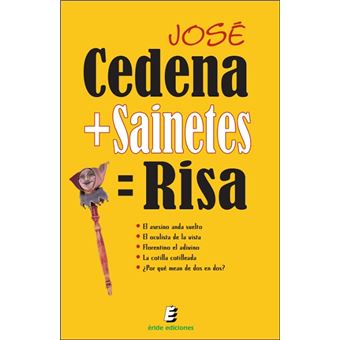 Cedena+sainetes=risa