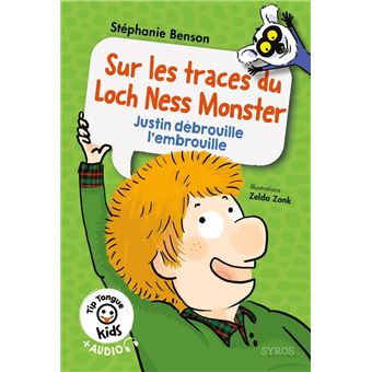 Sur les traces du Loch Ness Monster - Justin débrouille l'embrouille - Tip Tongue kids - 1