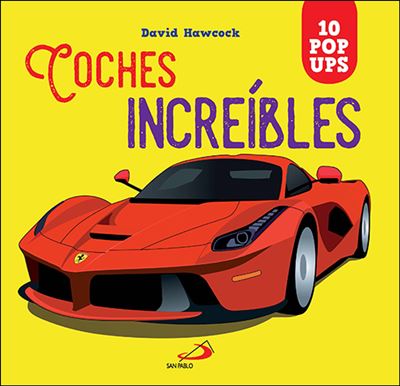Default Constructor Coches Increíbles - David Hawcock (Autor), María José Gómez Benito (Traducción)