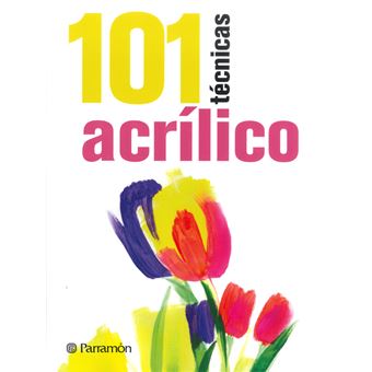 101 tecnicas acrilico