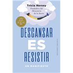 Descansar Es Resistir
