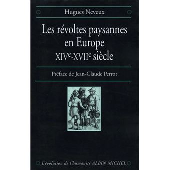 Les Révoltes paysannes en Europe, XIVe-XVIIe siècle - 1