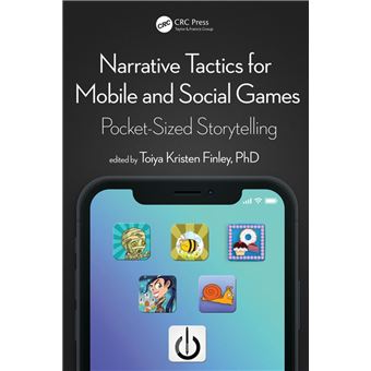 Narrative Tactics for Mobile and Social Games - 1
