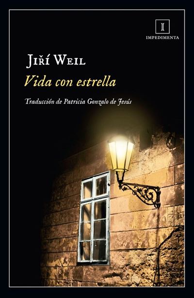 Impedimenta Vida Con Estrella - Jiri Weil (Autor)