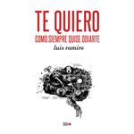 Te quiero como siempre quise odiarte
