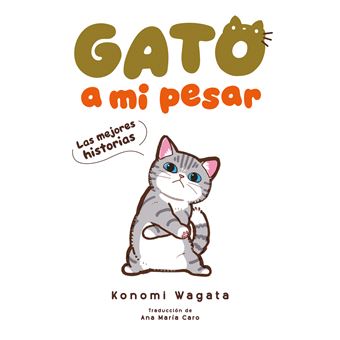 Gato A Mi Pesar-Las Mejores Historias