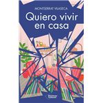 Quiero vivir en casa