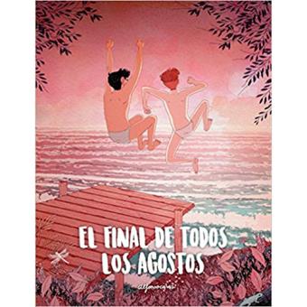 El final de todos los agostos