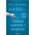 Todos Juntos Y Muertos-Sookie Stackhouse 7