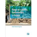 Riego en cultivos: fundamentos y ma