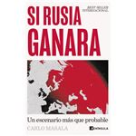 Si Rusia ganara