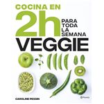 Cocina veggie en 2 horas para toda la semana