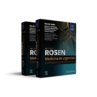 Rosen. Medicina de urgencias: conceptos y práctica clínica, 2 Vols.