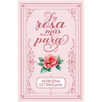 La rosa más pura