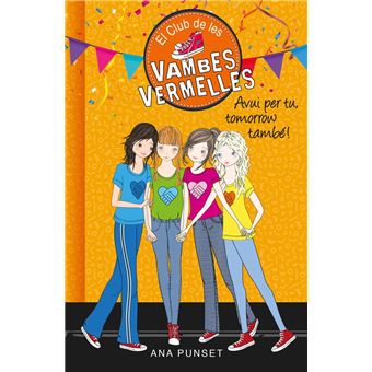 El Club de les Vambes Vermelles 13 - Avui per tu, tomorrow també! - 1