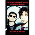 Incomprendidos: The Jesus and Mary Chain