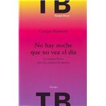 No hay noche que no vea el día