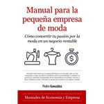 Manual Para La Pequeña Empresa De Moda