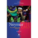Neymar su asombrosa historia