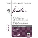 Fonética. Nivel Medio B1 (Ed. 2021)