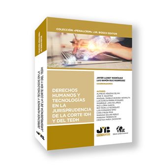 Derechos humanos y tecnologías en la jurisprudencia de la Co - 1