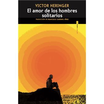 El amor de los hombres solitarios