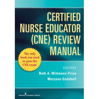 Certified Nurse Educator (CNE) Review Manual - 1