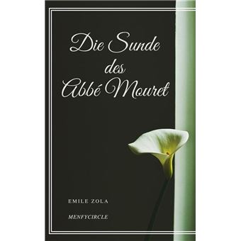 Die Sunde des Abbe Mouret - 1