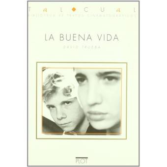 La buena vida