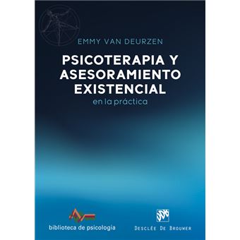 Psicoterapia y asesoramiento existencial en la práctica