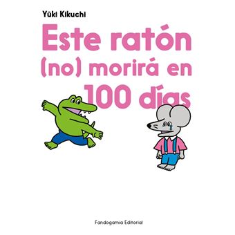 Este ratón no morirá en 100 días