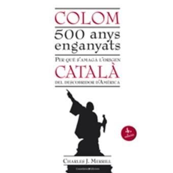 Colom 500 anys enganyats