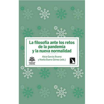 La Filosofía Ante Los Retos De La Pandemia Y La Nueva Normalidad
