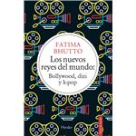 Los nuevos reyes del mundo