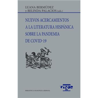Nuevos acercamientos a la literatura hispánica sore la pande
