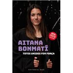 Aitana Bonmatí. Totes unides fem fo