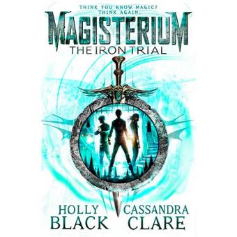 Magisterium. The Iron Trial - 1