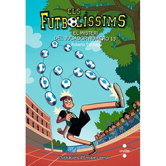 Els Futbolíssims 13 - El misteri del jugador número 13