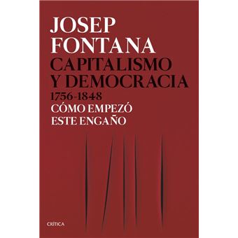 Capitalismo y democracia 1756-1848 - 1