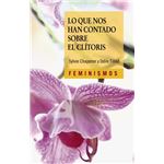 Lo Que Nos Han Contado Sobre El Clitoris