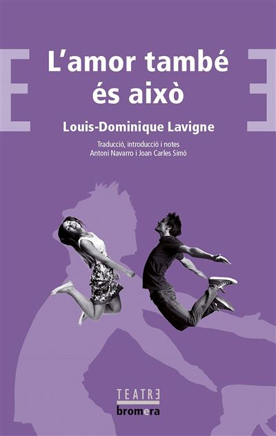 Edicions Bromera, S.l. L'amor També És Això - Lavigne, Louis-Dominique (Autor), Navarro, Antoni;Simó, Joan Carles (Traducción)
