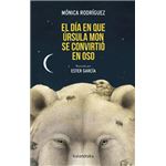 El día que Úrsula Mon se convirtió en oso