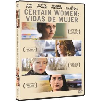 Certain Women. Vidas de mujer - Exclusiva Fnac - DVD