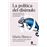 La Politica Del Disimulo