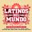 Latinos del mundo-varios
