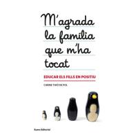 M'agrada la familia que m'ha tocat