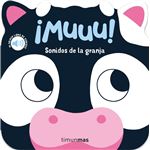 ¡Muuu! Sonidos de la granja. Mi primer libro de sonidos