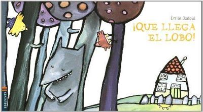 Edelvives ¡Que Llega El Lobo!