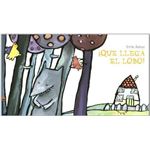 ¡Que Llega El Lobo!